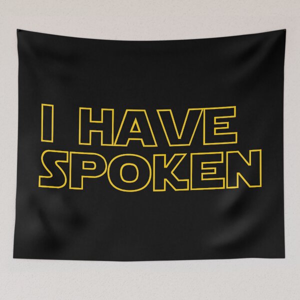 Item preview, I Have Spoken Funny Space Western Sci Fi Bordered Typology designed and sold by Singhe Design.