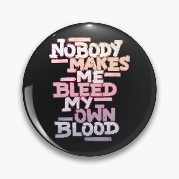 Item preview, Bleed My Own Blood designed and sold by polliadesign.