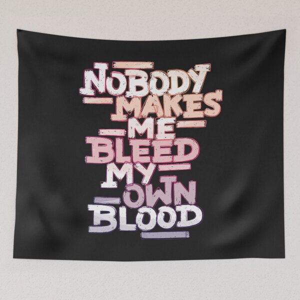 Item preview, Bleed My Own Blood designed and sold by polliadesign.