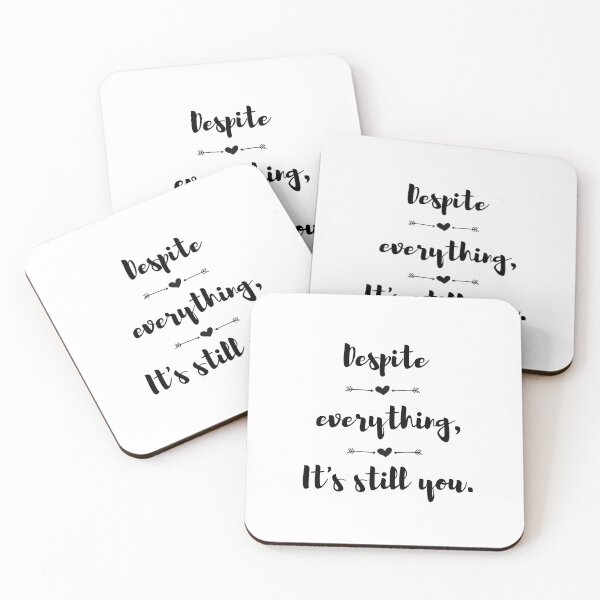 Item preview, Despite everything, its still you designed and sold by AllyShop.