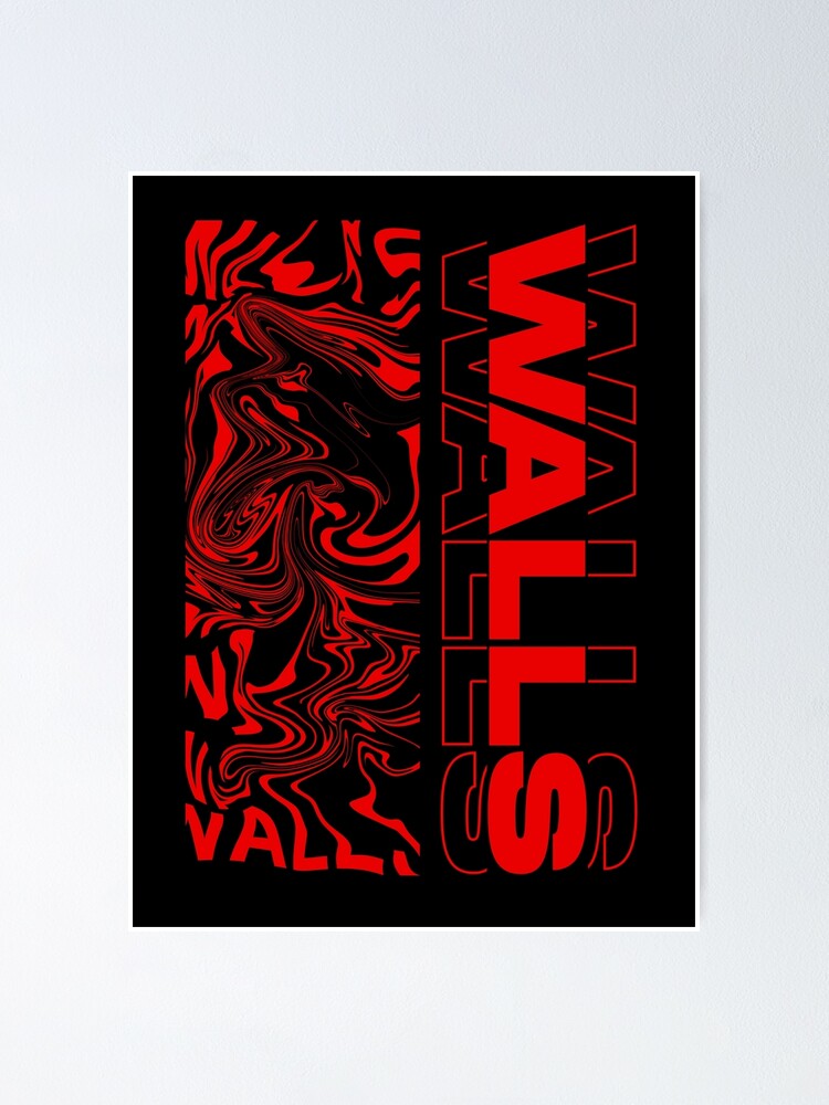 WALLS - Louis Tomlinson Poster by aztrxm