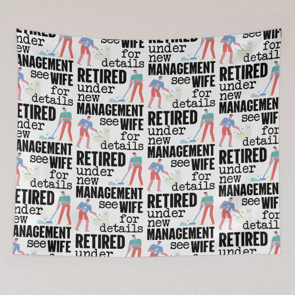 Item preview, Retired Under New Management See Wife For Details designed and sold by GravitiTees.