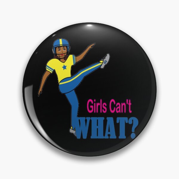 Item preview, Football Girl - Girls Can't What? designed and sold by Peace Cyebukayire.