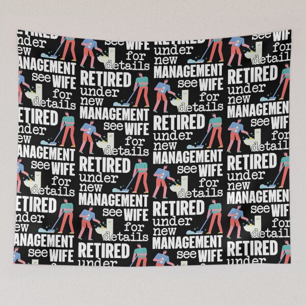 Item preview, Retired Under New Management See Wife For Details | Funny designed and sold by GravitiTees.