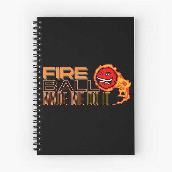 Item preview, Fireball Made Me Do It designed and sold by Nanahnania.