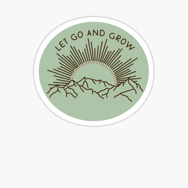 Let Go and Grow Mountain Sticker Sticker
