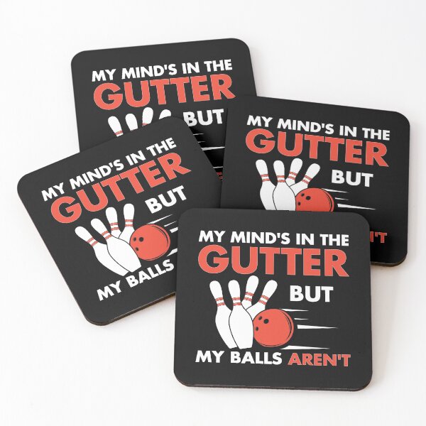 Item preview, Bowling My Mind's in the Gutter But My Balls Aren't designed and sold by EstelleStar.