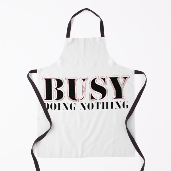 Item preview, Busy Doing Nothing designed and sold by The Full Cart.