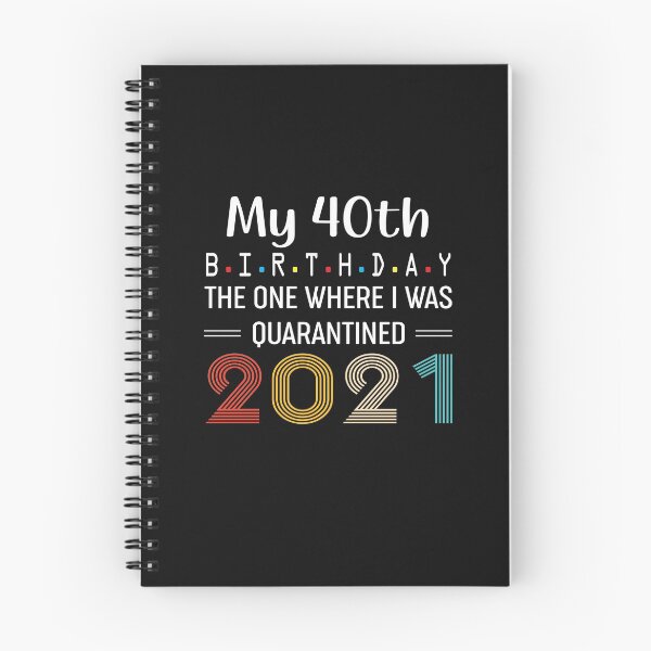 Artikelvorschau, Mein 40. Geburtstag Der, in dem ich 2021 unter Quarantäne gestellt wurde entworfen und verkauft von Alpha555.