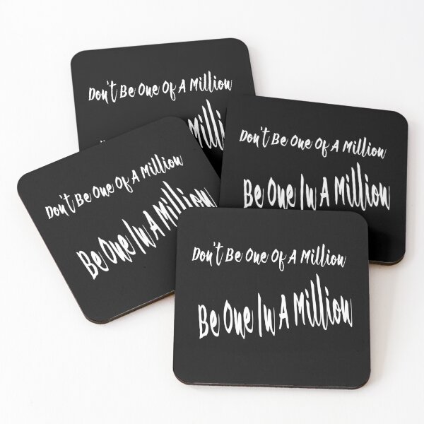 Item preview, Don't Be One Of A Million Be One In A Million designed and sold by darknessjeff86.