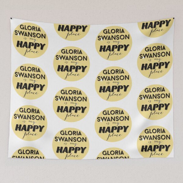 Item preview, Gloria Swanson is my Happy Place designed and sold by Arkadina.