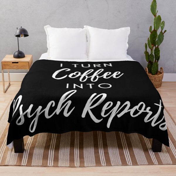 Item preview, I Turn Coffee into Psych Reports - Psychology Design designed and sold by Psychologist's Inventory.