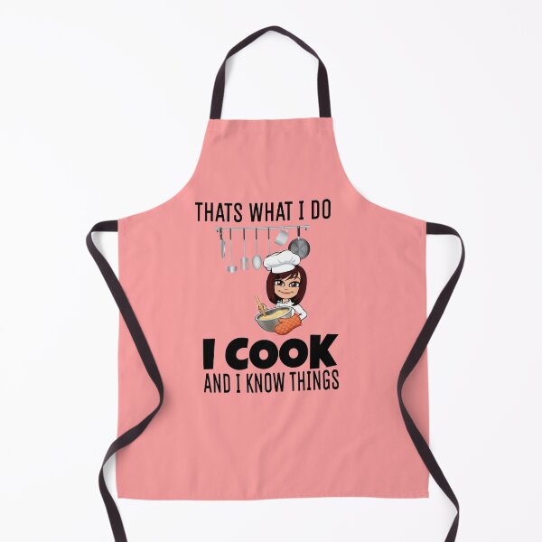 Item preview, That's what I do, cook and know things designed and sold by ihebwkqh17.