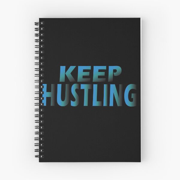 Item preview, Keep Hustling- all about hustle designed and sold by Kriti Rastogi.