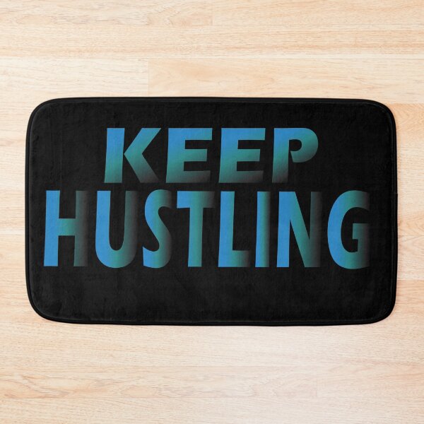 Item preview, Keep Hustling- all about hustle designed and sold by Kriti Rastogi.