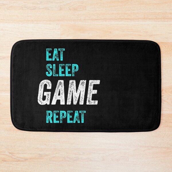 Item preview, eat, sleep, game, repeat designed and sold by maakamiri.