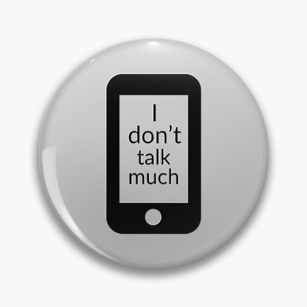 Item preview, Not Talking Much. Autism designed and sold by Hilomind.