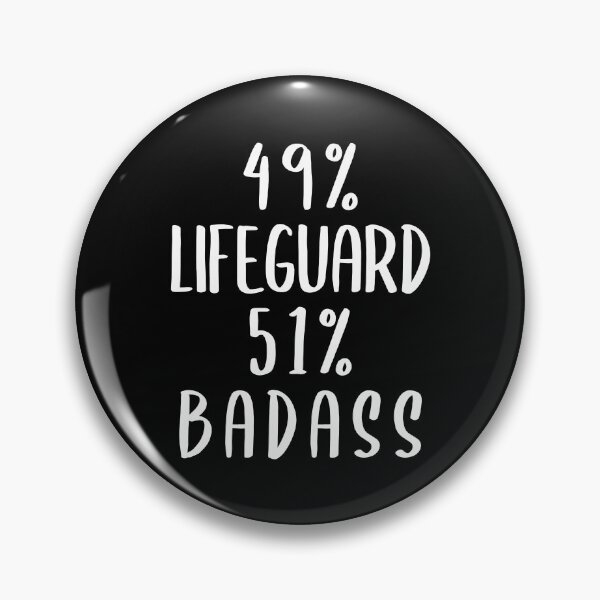 Item preview, 49% Lifeguard 51% Badass designed and sold by livegood.
