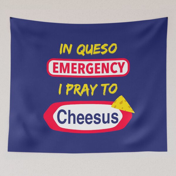 Item preview, In Queso Emergency I Pray to Cheesus designed and sold by aribluestein.