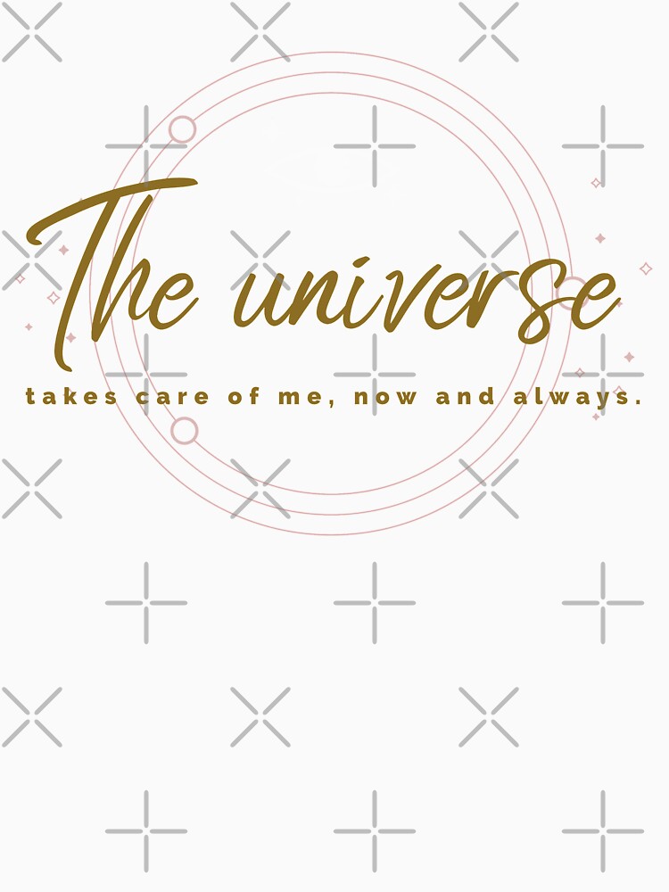 The universe takes care of me by WendyLeyten