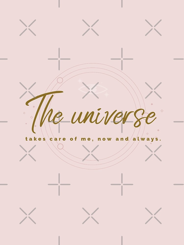 The universe takes care of me by WendyLeyten