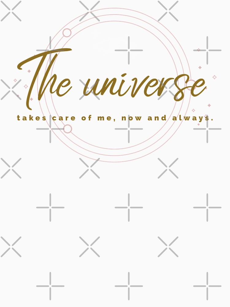 The universe takes care of me by WendyLeyten