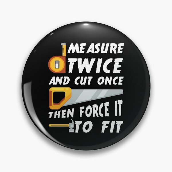 Item preview, Measure Twice Cut Once Funny Woodworking Gift designed and sold by woodesigner.