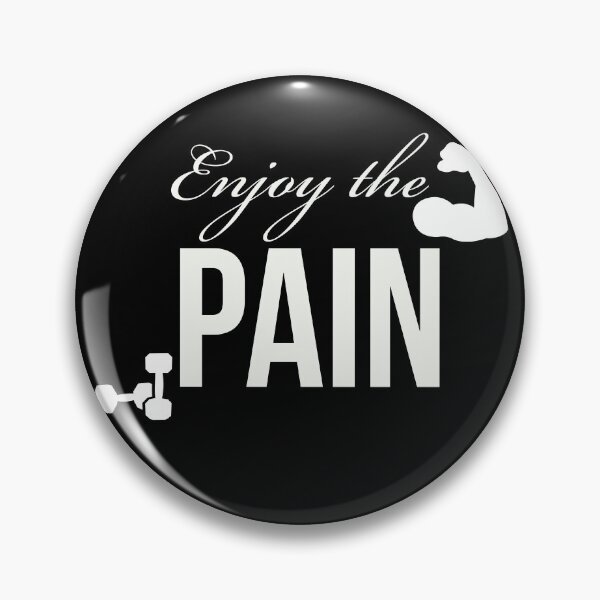 Item preview, Enjoy the pain designed and sold by Dreamseeker2020.
