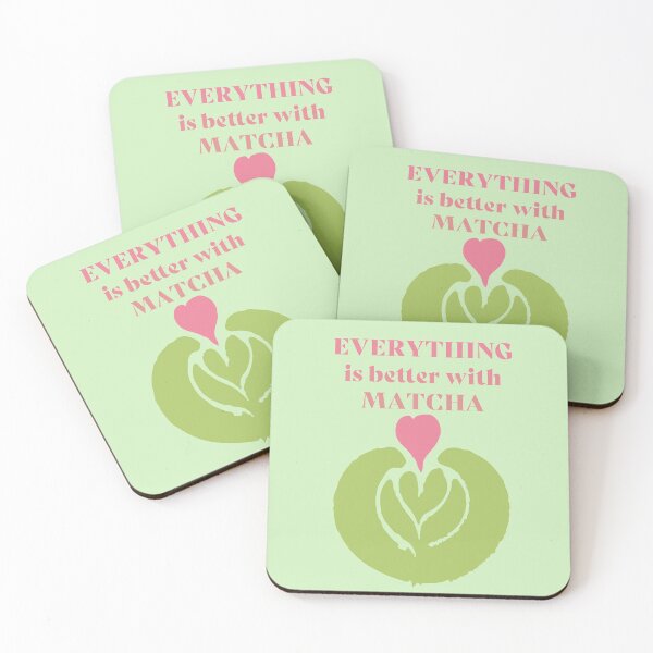 Item preview, Everything is better with Matcha designed and sold by tonylamfood.