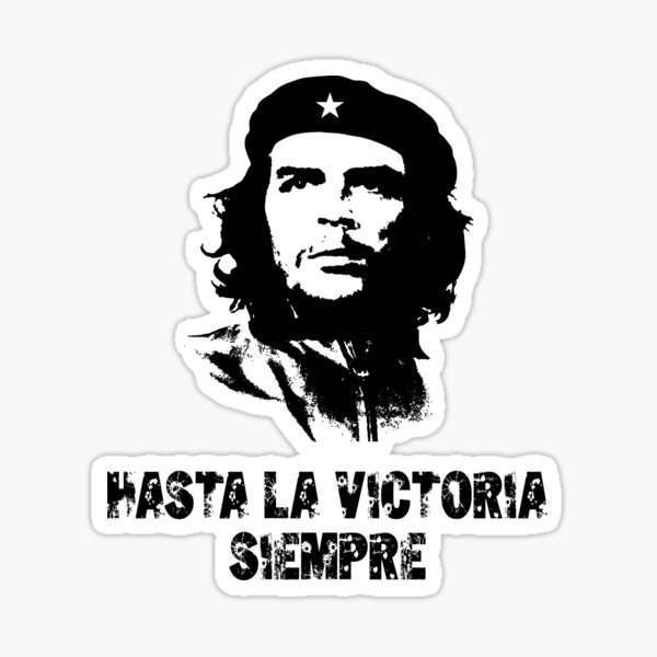 Revolucion Hasta La Victoria Siempre Che Guevara T-Shirts, Hoodies, Long  Sleeve