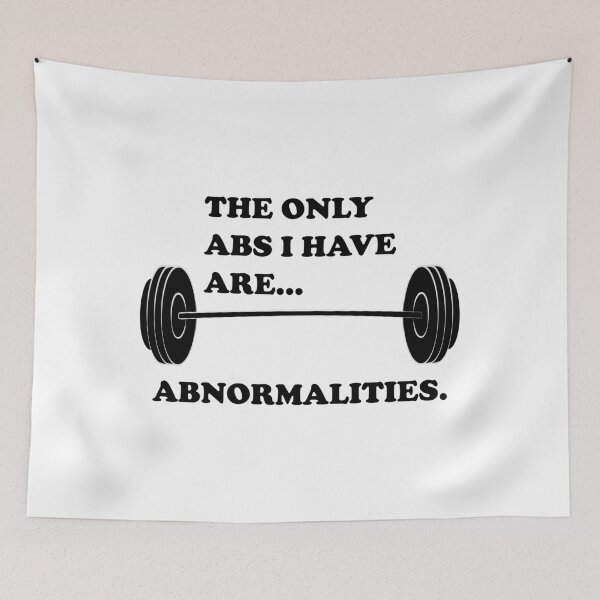 Item preview, The Only Abs I Have Are...Abnormalities. designed and sold by DomGDesign.