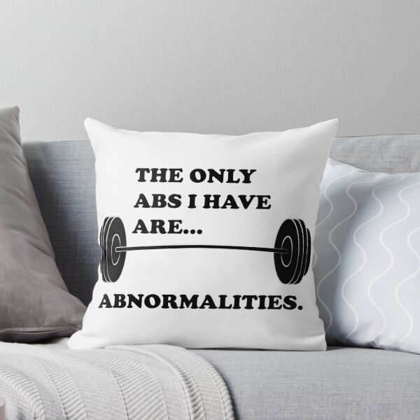 Item preview, The Only Abs I Have Are...Abnormalities. designed and sold by DomGDesign.