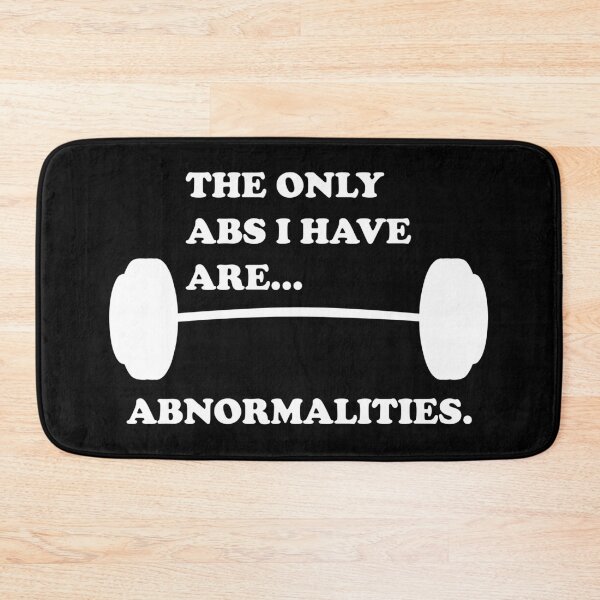 Item preview, The Only Abs I Have Are...Abnormalities. designed and sold by DomGDesign.