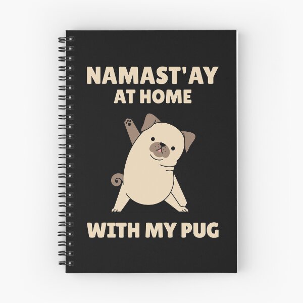 Item preview, Namasta'y At Home With My Pug designed and sold by rajputdhavals.