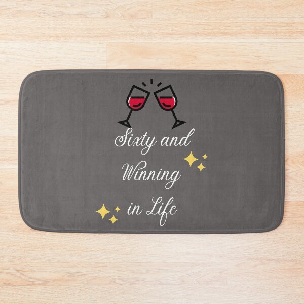 Item preview, Sixty and Winning in Life- Quotes on turning Sixty designed and sold by Lorify.