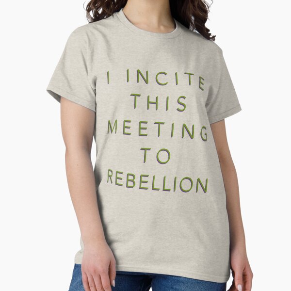 Vista previa del artículo con la obra «Incito a esta reunión a la rebelión», diseñado y vendido por pipeswitz.
