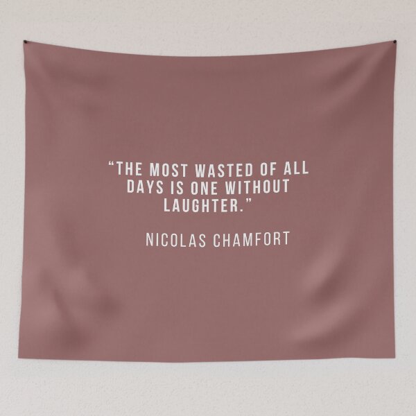 Item preview, " The most wasted of all days is one without laughter ", a beautiful quote about life. designed and sold by Theleochick.