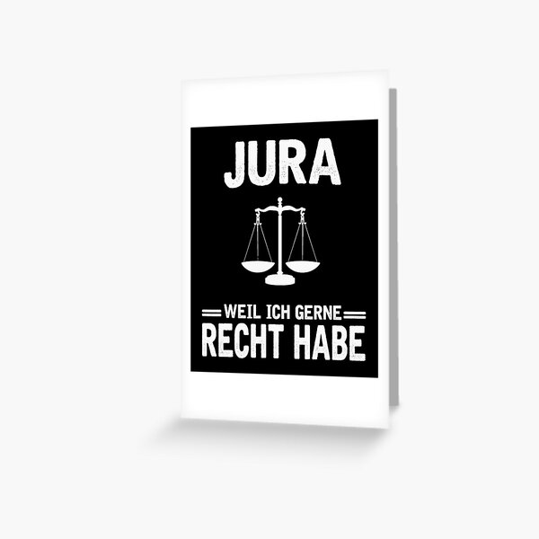 Jura Jurist Geschenk Rechtsanwalt Anwalt T Shirt Rechtsanwalt TShirt Anwalt Shirt Spruch Geschenk Grußkarte