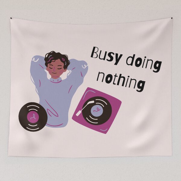 Item preview, Busy doing nothing designed and sold by Nesro34.