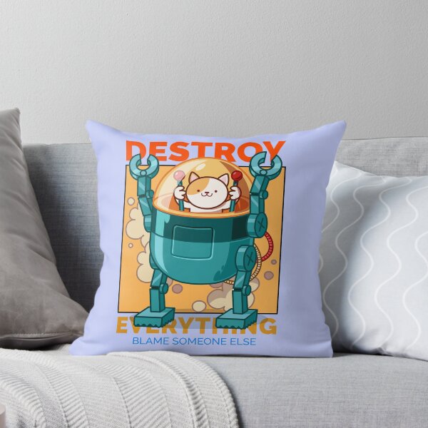 Item preview, Destroy Everything Blame Someone Else designed and sold by Sai Wanna.