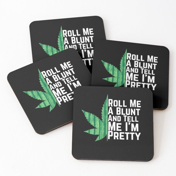 Item preview, Roll Me A Blunt And Tell Me I'm Pretty Weed Funny Weed Marijuana Pothead Stoner designed and sold by Akmloza.
