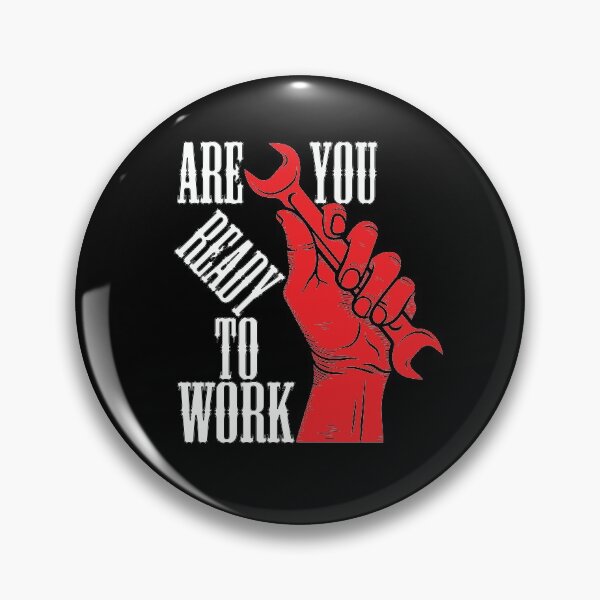 Item preview, are you ready to work  designed and sold by matrixvip.