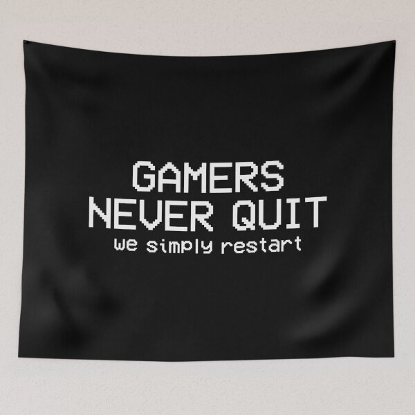 Item preview, Gamers never quit we simply restart designed and sold by Statim.