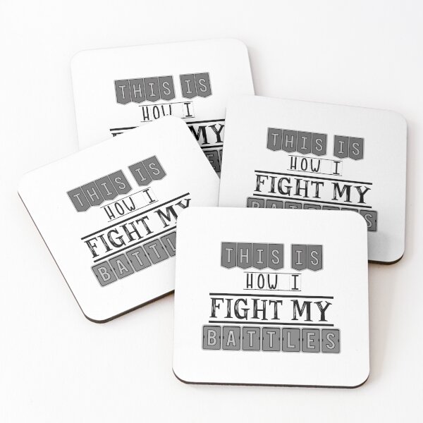 Item preview, This is how I fight my battles designed and sold by Mandala & More.