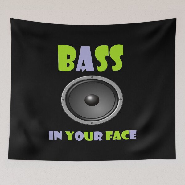 Item preview, Bass In Your Face designed and sold by Nickolas Kyprianos.