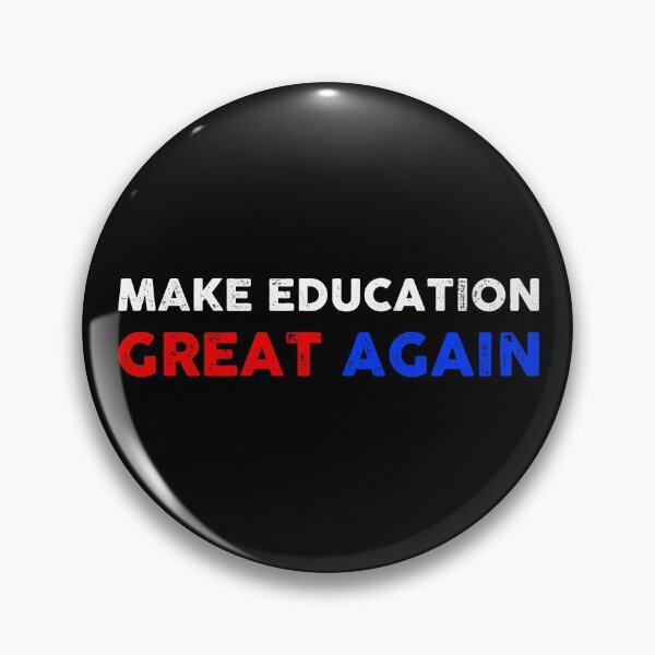 Item preview, Make education great again designed and sold by GoldenDov.