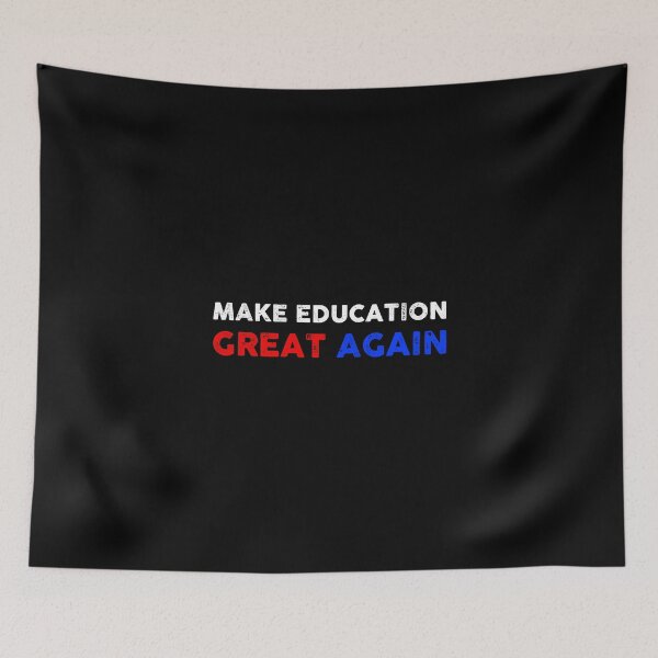 Item preview, Make education great again designed and sold by GoldenDov.