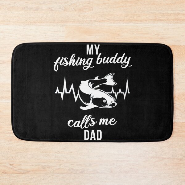 Item preview, Father Fishing Partner My Fishing Buddy Calls Me Dad Men designed and sold by 123428094.