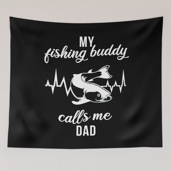 Item preview, Father Fishing Partner My Fishing Buddy Calls Me Dad Men designed and sold by 123428094.