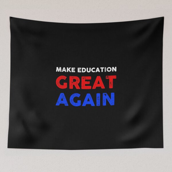 Item preview, Make education great again designed and sold by GoldenDov.